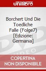 Borchert Und Die Toedliche Falle (Folge7) [Edizione: Germania] dvd