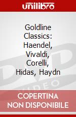 Goldline Classics: Haendel, Vivaldi, Corelli, Hidas, Haydn dvd