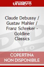 Claude Debussy / Gustav Mahler / Franz Schreker - Goldline Classics dvd