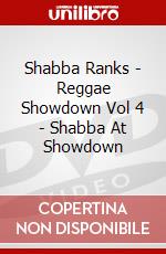 Shabba Ranks - Reggae Showdown Vol 4 - Shabba At Showdown dvd