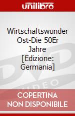 Wirtschaftswunder Ost-Die 50Er Jahre [Edizione: Germania] dvd
