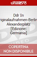 Ddr In Originalaufnahmen-Berliner Alexanderplatz [Edizione: Germania] dvd