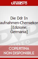 Die Ddr In Originalaufnahmen-Chemiekombinate [Edizione: Germania] dvd