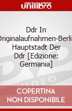 Ddr In Originalaufnahmen-Berlin Hauptstadt Der Ddr [Edizione: Germania] dvd