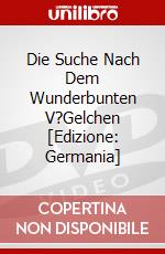 Die Suche Nach Dem Wunderbunten V?Gelchen [Edizione: Germania] dvd