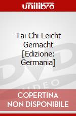 Tai Chi Leicht Gemacht [Edizione: Germania] dvd