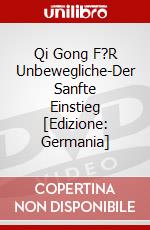 Qi Gong F?R Unbewegliche-Der Sanfte Einstieg [Edizione: Germania] dvd