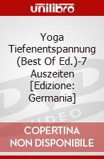 Yoga Tiefenentspannung (Best Of Ed.)-7 Auszeiten [Edizione: Germania] dvd