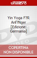 Yin Yoga F?R Anf?Nger [Edizione: Germania] dvd