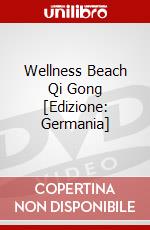 Wellness Beach Qi Gong [Edizione: Germania] dvd