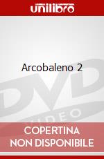Arcobaleno 2 dvd