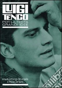 Luigi Tenco - Per La Testa Grandi Idee (Dvd+Libro) dvd