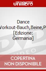 Dance Workout-Bauch,Beine,Po [Edizione: Germania] dvd
