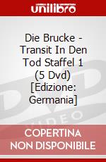 Die Brucke - Transit In Den Tod Staffel 1 (5 Dvd) [Edizione: Germania] dvd