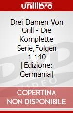 Drei Damen Von Grill - Die Komplette Serie,Folgen 1-140 [Edizione: Germania] dvd