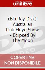 (Blu-Ray Disk) Australian Pink Floyd Show - Eclipsed By The Moon brd