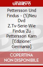 Pettersson Und Findus - (5)Neu Dvd Z.Tv-Serie-Wie Findus Zu Pettersson Kam [Edizione: Germania] dvd