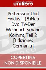 Pettersson Und Findus - (8)Neu Dvd Tv-Der Weihnachtsmann Kommt,Teil 2 [Edizione: Germania] dvd