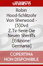 Robin Hood-Schlitzohr Von Sherwood - (5)Dvd Z.Tv-Serie-Die Neuen Sheriffs [Edizione: Germania] dvd