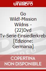 Go Wild!-Mission Wildnis - (22)Dvd Z.Tv-Serie-Einsiedlerkrebse [Edizione: Germania] dvd