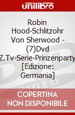 Robin Hood-Schlitzohr Von Sherwood - (7)Dvd Z.Tv-Serie-Prinzenparty [Edizione: Germania] dvd