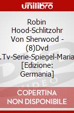 Robin Hood-Schlitzohr Von Sherwood - (8)Dvd Z.Tv-Serie-Spiegel-Marian [Edizione: Germania] dvd