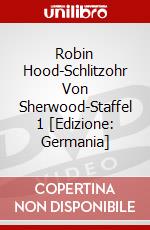Robin Hood-Schlitzohr Von Sherwood-Staffel 1 [Edizione: Germania] dvd