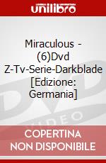 Miraculous - (6)Dvd Z-Tv-Serie-Darkblade [Edizione: Germania] dvd
