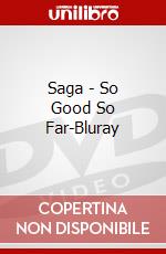 Saga - So Good So Far-Bluray dvd