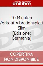10 Minuten Workout-Vibrationsplatte Slim [Edizione: Germania] dvd