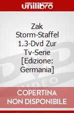 Zak Storm-Staffel 1.3-Dvd Zur Tv-Serie [Edizione: Germania] dvd