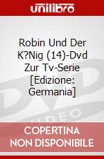 Robin Und Der K?Nig (14)-Dvd Zur Tv-Serie [Edizione: Germania] dvd