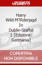 Harry Wild-M?Rderjagd In Dublin-Staffel 1 [Edizione: Germania] dvd