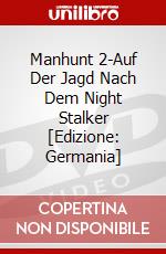 Manhunt 2-Auf Der Jagd Nach Dem Night Stalker [Edizione: Germania] dvd