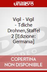 Vigil - Vigil - Tdliche Drohnen,Staffel 2 [Edizione: Germania] dvd