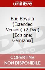 Bad Boys Ii (Extended Version) (2 Dvd) [Edizione: Germania] dvd