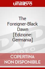 The Foreigner-Black Dawn [Edizione: Germania] dvd