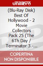 (Blu-Ray Disk) Best Of Hollywood - 2 Movie Collectors Pack 25 (The 6Th Day / Terminator 3 - Rebellion Der Maschinen) [Edizione: Germania] brd