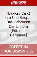 (Blu-Ray Disk) Tim Und Struppi: Das Geheimnis Der Einhorn [Edizione: Germania] brd