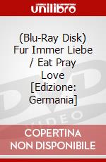 (Blu-Ray Disk) Fur Immer Liebe / Eat Pray Love [Edizione: Germania] brd