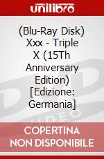 (Blu-Ray Disk) Xxx - Triple X (15Th Anniversary Edition) [Edizione: Germania] brd
