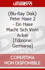 (Blu-Ray Disk) Peter Hase 2 - Ein Hase Macht Sich Vom Acker [Edizione: Germania] brd