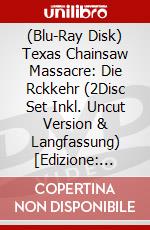 (Blu-Ray Disk) Texas Chainsaw Massacre: Die Rckkehr (2Disc Set Inkl. Uncut Version & Langfassung) [Edizione: Germania] brd