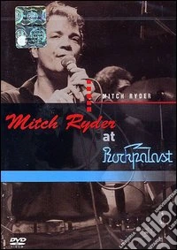 Mitch Ryder. At Rockpalast dvd