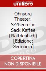 Ohnsorg Theater: S??Benteihn Sack Kaffee (Plattdeutsch) [Edizione: Germania] dvd