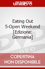 Eating Out 5-Open Weekend [Edizione: Germania] dvd