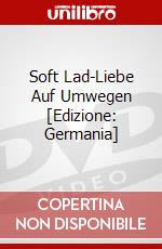 Soft Lad-Liebe Auf Umwegen [Edizione: Germania] dvd
