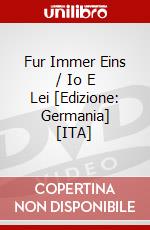 Fur Immer Eins / Io E Lei [Edizione: Germania] [ITA] dvd