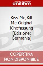 Kiss Me,Kill Me-Original Kinofassung [Edizione: Germania] dvd