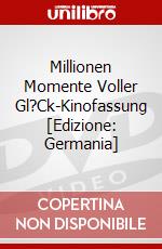 Millionen Momente Voller Gl?Ck-Kinofassung [Edizione: Germania] dvd